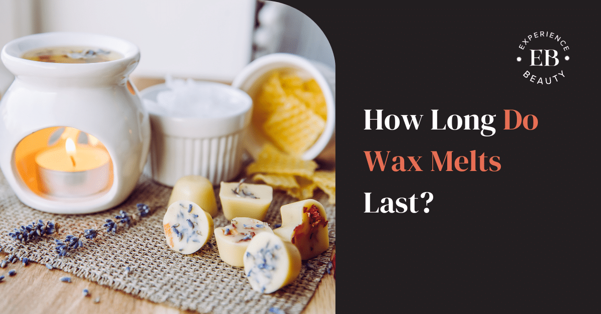 How Long Do Wax Melts Last Banner Image