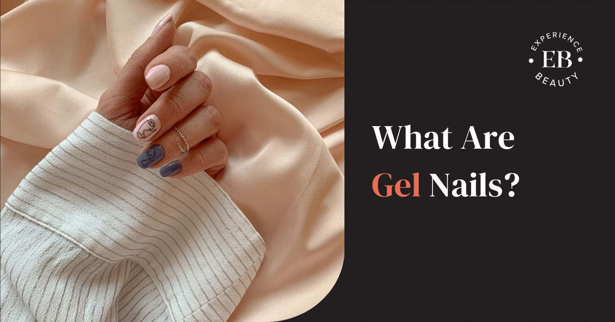 What Are Gel Nails