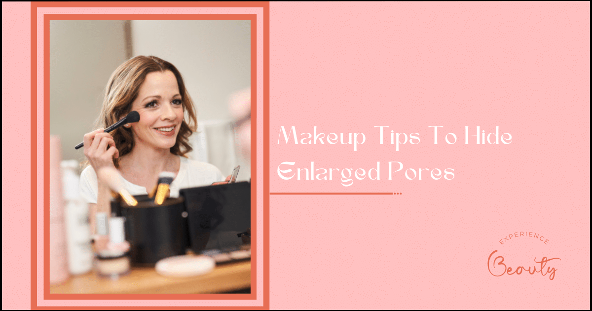 Makeup Tips To Hide Enlarged Pores Banner Image - smily woman wearing makeup in front of a mirror