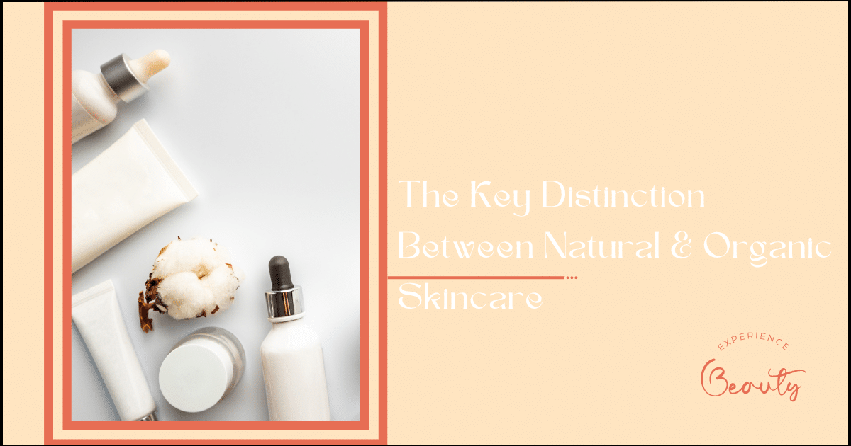 The Key Distinction Between Natural & Organic Skincare Banner Image - Flat lay composition with skin care products on white background